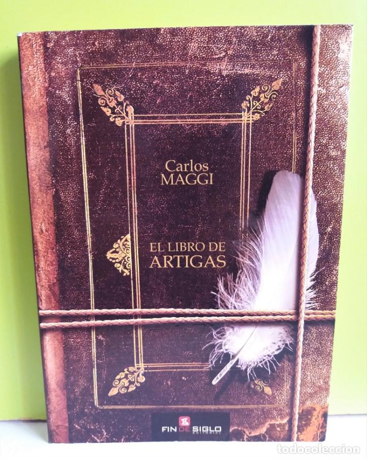 Libros: EL LIBRO DE ARTIGAS &ndash; DE CARLOS MAGGI - Foto 1