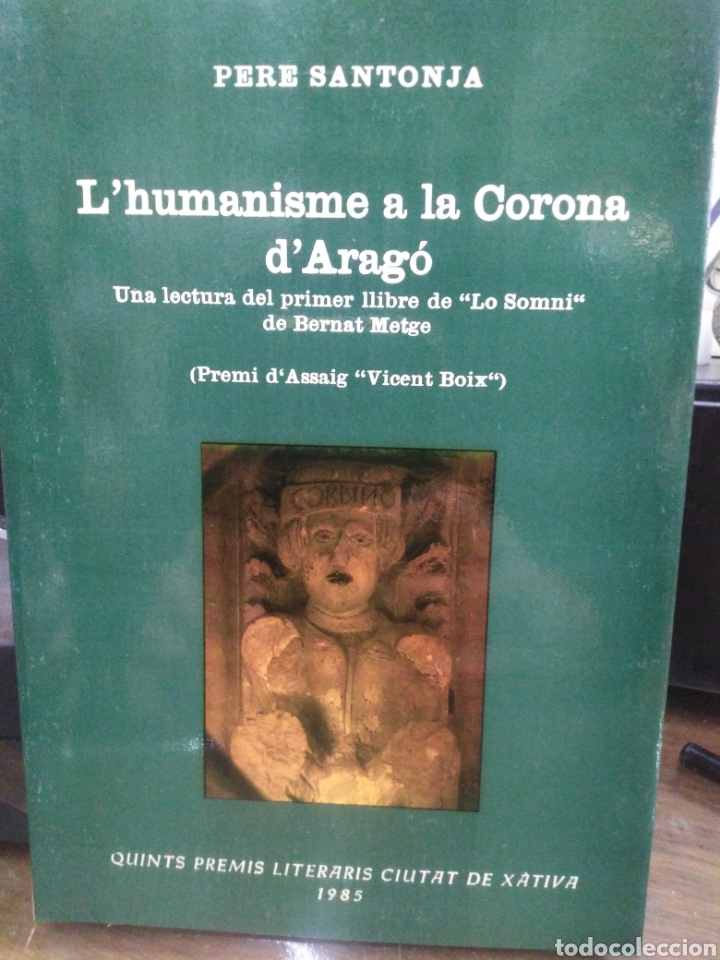 Libros: L&acute;HUMANISME A LA CORONA D&acute;ARAGO - SANTONJA, P. - Foto 1