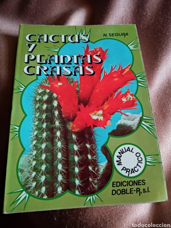 Libros: Cactus y Plantas Crasas. Manual practico. Ed. Robles 1979 - Foto 1