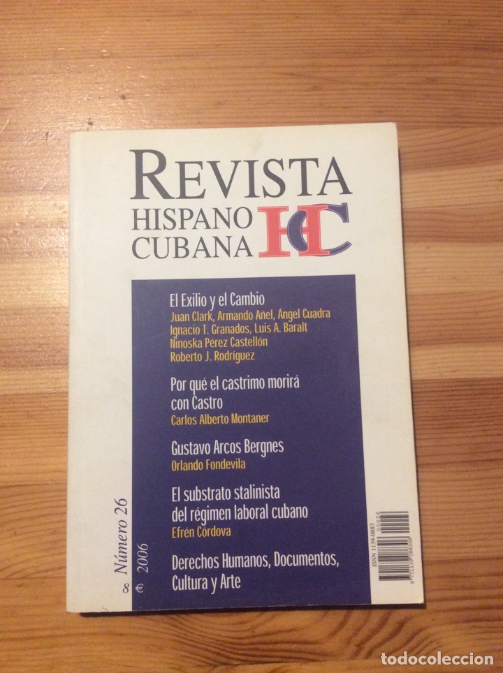 Libri di seconda mano: Revista Hispano Cubana 26 Exilio y Cambio Castrismo Arcos Bergnes Substrato stalinista Cuba 450gr