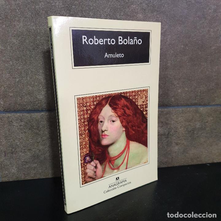 Libros: Amuleto: 499 (Compactos). Roberto Bola&ntilde;o. - Foto 1