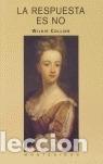 Libros: LA RESPUESTA ES NO - COLLINS, WILKIE - Foto 1