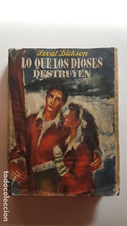 Libros: LO QUE LOS DIOSES DESTRUYEN - LOVAT Dickson - Foto 1