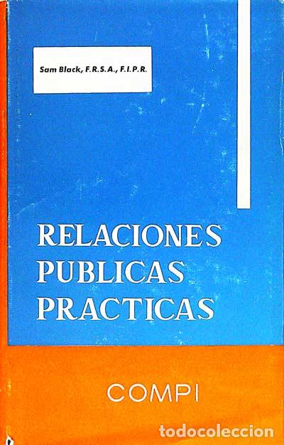 Libros: Relaciones p&uacute;blicas pr&aacute;cticas - Sam Black - Foto 1