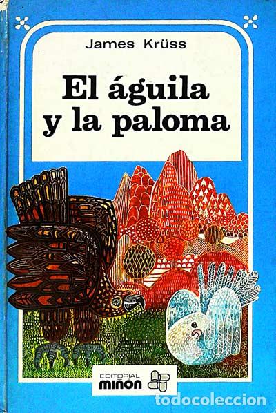 Libros: El &aacute;guila y la paloma - James Kruss - Foto 1