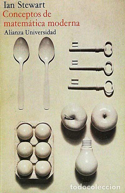 Libros: Conceptos de matem&aacute;tica moderna - Steward,Ian - Foto 1