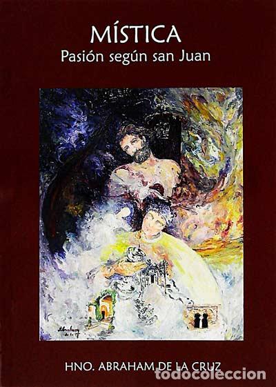Libros: M&iacute;stica - Hno. Abraham de la Cruz - Foto 1