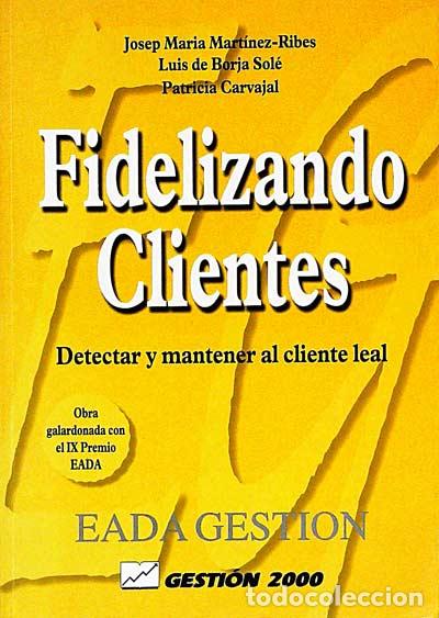 Libros: Fidelizando clientes - VVAA - Foto 1