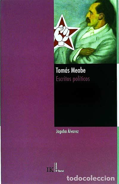 Libros: Escritos pol&iacute;ticos - Tom&aacute;s Meabe - Foto 1