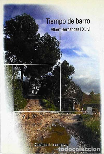Libros: Tiempo de barro - Albert Hern&aacute;ndez i Xulvi - Foto 1