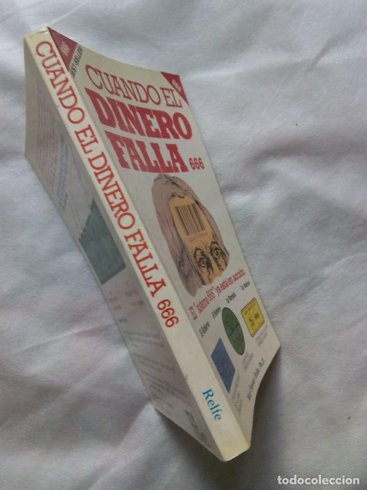 Libros: CUANDO EL DINERO FALLA 666/ MARY STEWART RELFE, PH. D. - Foto 3