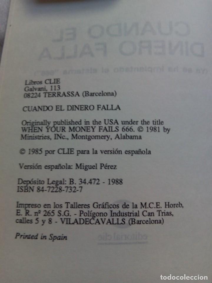 Libros: CUANDO EL DINERO FALLA 666/ MARY STEWART RELFE, PH. D. - Foto 4