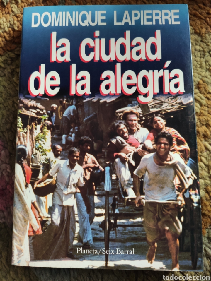 Libros: La Ciudad de la alegr&iacute;a. Dominique Lapierre - Foto 1