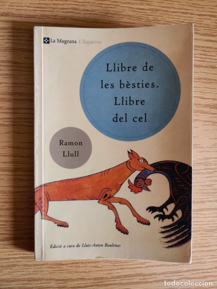 Libros: Llibre de les b&egrave;sties. Llibre del cel - Ramon Llull - Foto 1