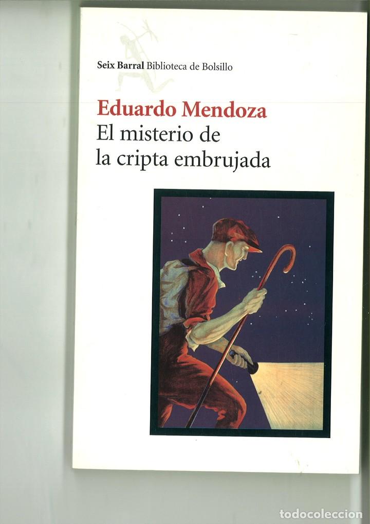 Libros: EL MISTERIO DE LA CRIPTA EMBRUJADA. Eduardo Mendoza - Foto 1