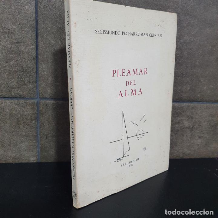Libros: Pleamar del alma. Segismundo Pecharroman Cebrian. - Foto 1
