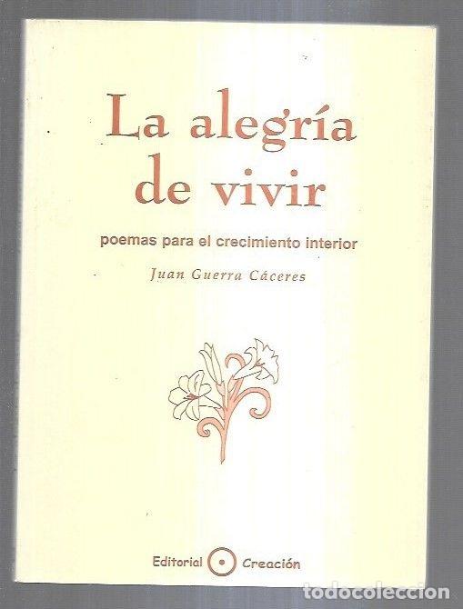Libros: ALEGRIA DE VIVIR - LA - GUERRA CACERES, JUAN - Foto 1