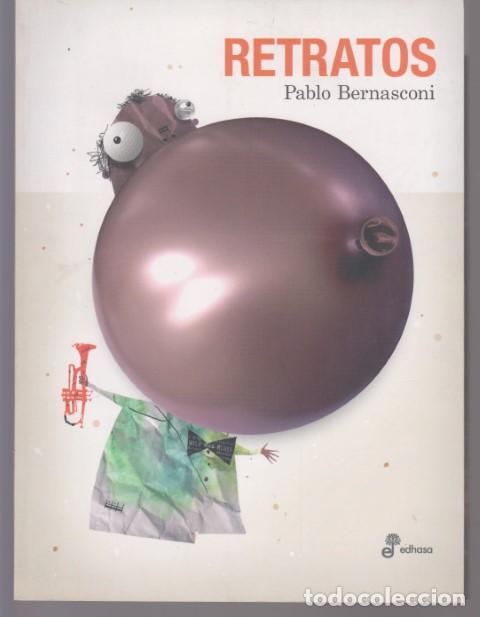 Libros: RETRATOS - PABLO BERNASCONI - Foto 1