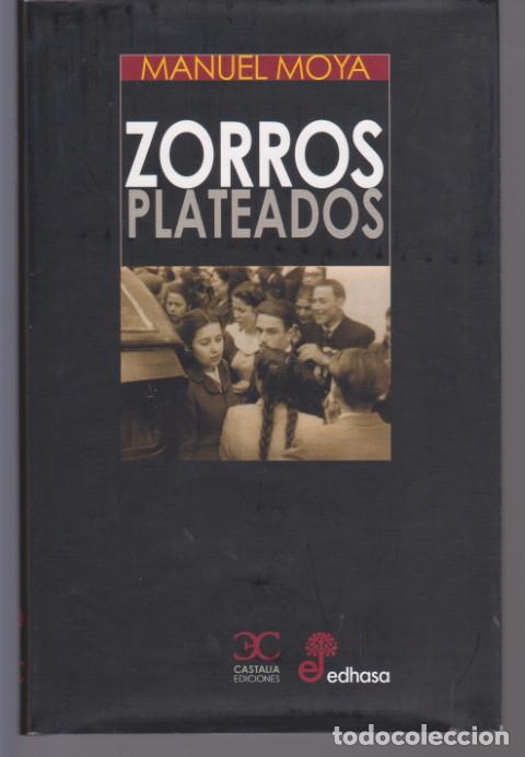 Libros: ZORROS PLATEADOS - MANUEL MOYA - Foto 1