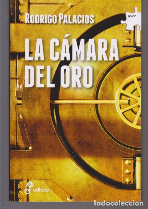 Libros: LA CAMARA DEL ORO - RODRIGO PALACIOS - Foto 1