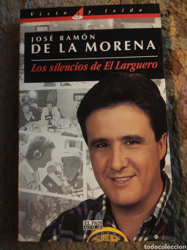 Libros: Los Silencios del Larguero. Jos&eacute; Ram&oacute;n de la Morena. - Foto 1