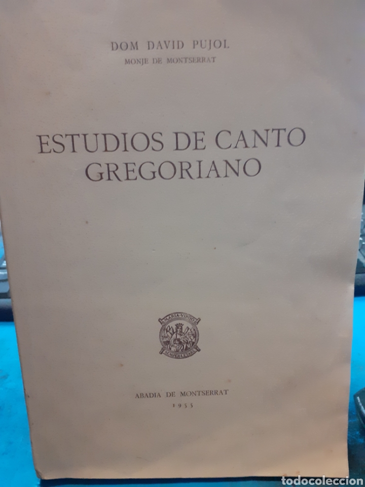 Libros: ESTUDIOS DE CANTO GREGORIANO.1&ordf; Edici&oacute;n - PUJOL,Dom David - Foto 1