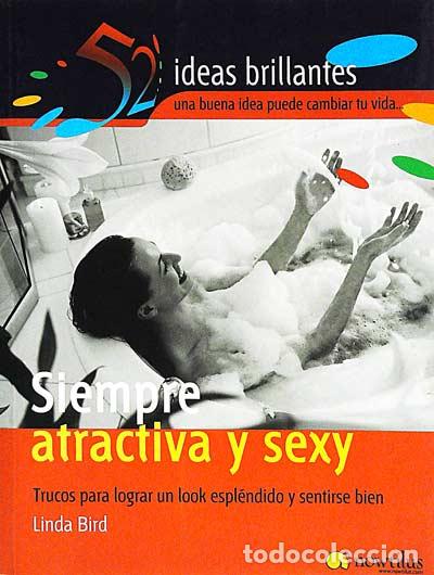 Libros: Siempre atractiva y sexy - Bird, Linda - Foto 1