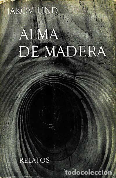 Libros: Alma de madera - Jakov Lind - Foto 1