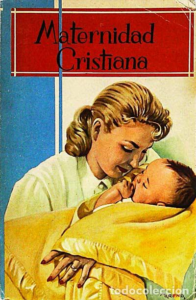 Libros: Maternidad cristiana - Humberto Gaspardo - Foto 1
