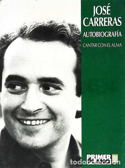 Libros: Autobiograf&iacute;a - Jos&eacute; Carreras - Foto 1