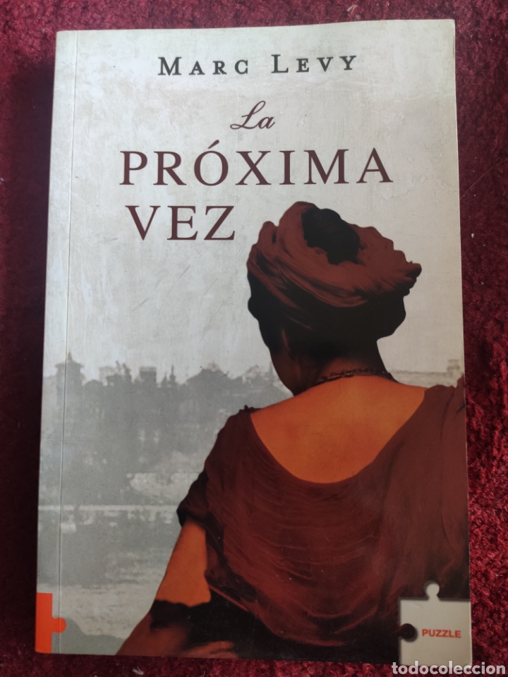 Libros: La Pr&oacute;xima Vez. Marc Levy - Foto 1