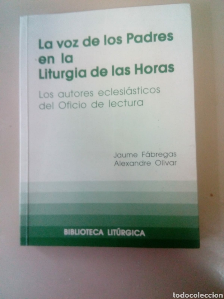 Libros: LA VOZ DE LOS PADRES EN LA LITURGIA DE LAS HORAS - Foto 1