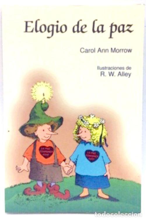 Libros: ELOGIO DE LA PAZ - MORROW, CAROL ANN - Foto 1