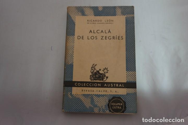 Libros: 15-C / COLECCION AUSTRAL / ALCALA DE LOS ZEGRIES - RICARDO LEON - Foto 1