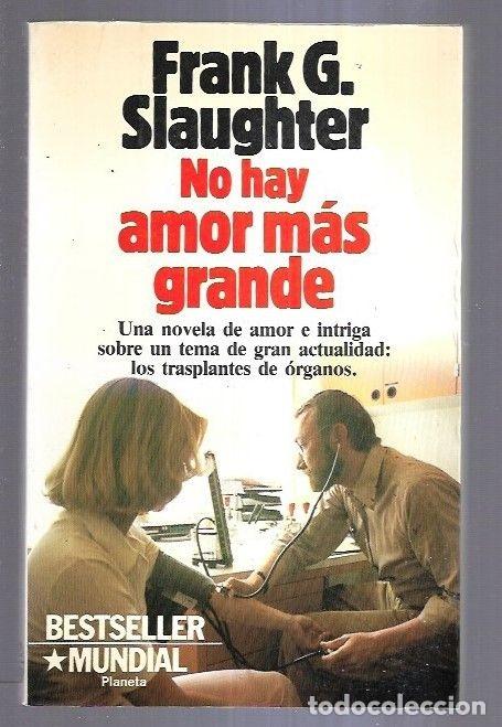 Libros: NO HAY AMOR MAS GRANDE - SLAUGHTER, FRANK G. - Foto 4