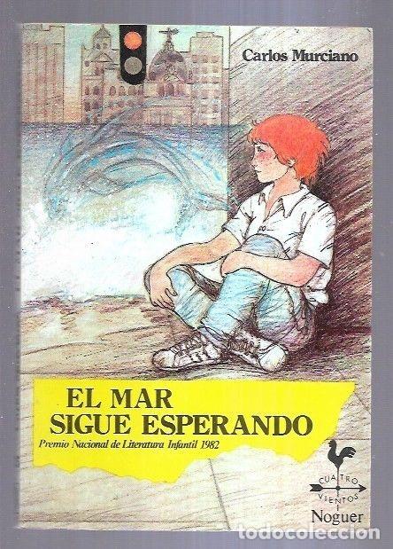 Libros: MAR SIGUE ESPERANDO - EL - MURCIANO, CARLOS - Foto 4