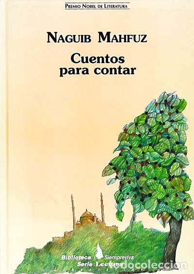 Libros: Cuentos para contar - Nagub Mahfuz - Foto 1