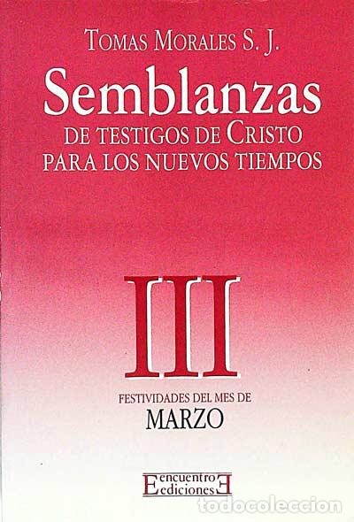 Libros: Semblanzas III - TOM&Aacute;S MORALES, S. J. - Foto 1