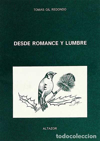 Libros: Desde Romance y lumbre - Gil Redondo, Tom&aacute;s - Foto 1