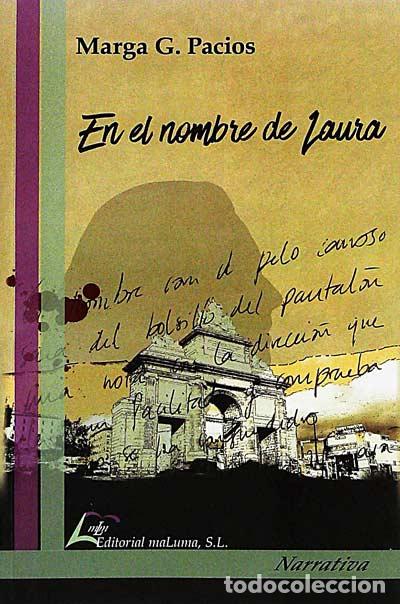 Libros: En el nombre de Laura - Marga G. Pacios - Foto 1