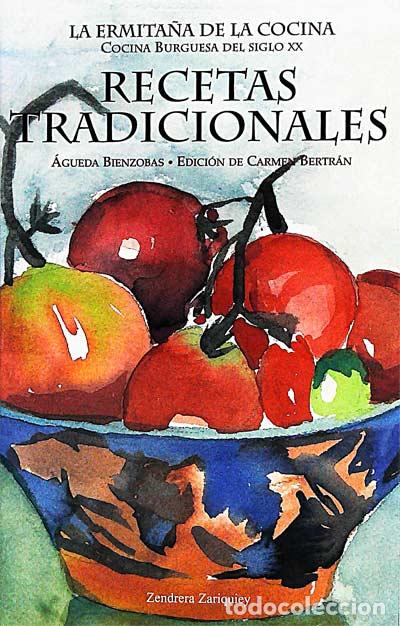 Libros: Recetas tradicionales - &Aacute;gueda Bienzobas - Foto 1