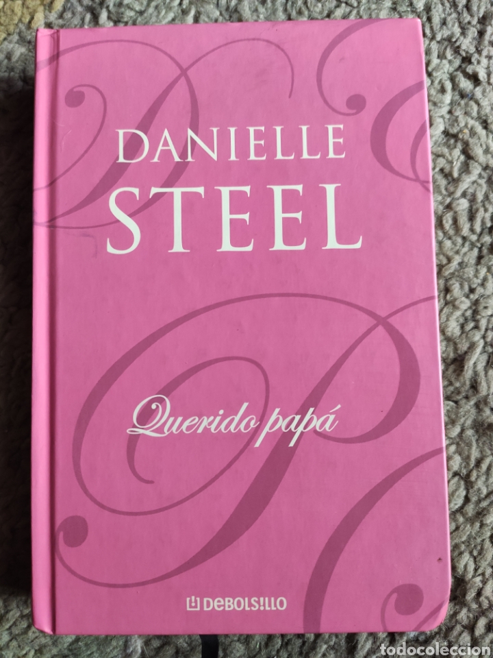 Libros: Querido Pap&aacute;. Danielle Steel - Foto 1