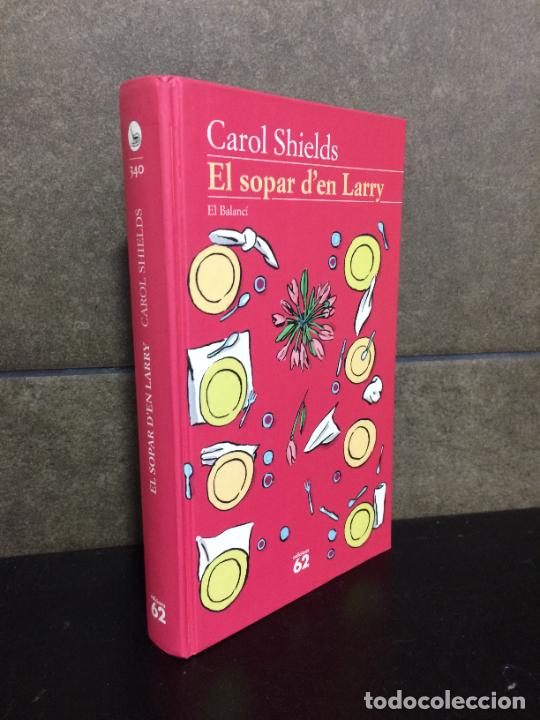 Libros: El sopar den Larry (El Balanc&iacute;) (Catalan Edition). Carol Shields. - Foto 1