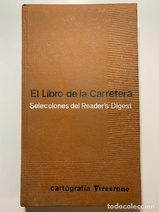 Libros: El libro de la carretera. Reader&acute;s Digest. Firestone. - Foto 1