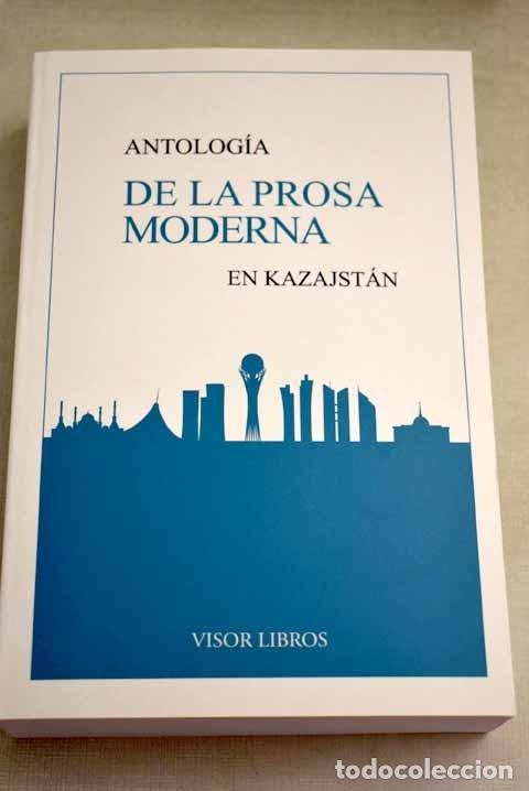 Libros: Antolog&iacute;a de la prosa moderna en Kazajst&aacute;n - VV.AA. TDK597 - Foto 1