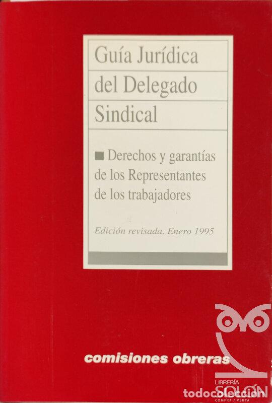 Libros: Gu&iacute;a Jur&iacute;dica del Delegado Sindical - Aa. Vv. - Foto 1