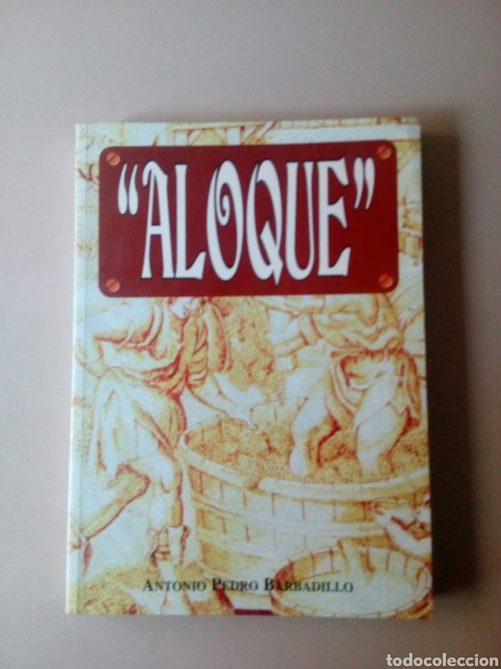 Libros: ALOQUE. - BARBADILLO, Antonio Pedro. - Foto 1