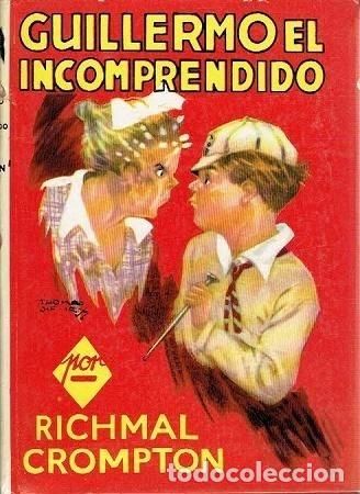 Libros: GUILLERMO EL INCOMPRENDIDO - RICHMAL CROMPTON - Foto 1