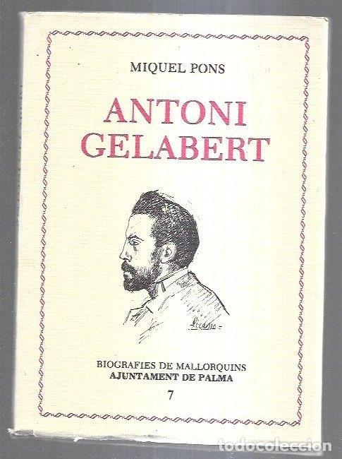 Libros: ANTONI GELABERT - PONS, MIQUEL - Foto 4