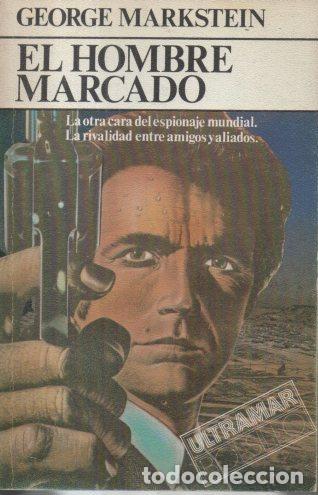 Libros: EL HOMBRE MARCADO. - MARKSTEIN, George. - Foto 1
